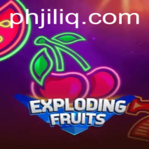 ExplodingFruits: Dive into the World of Strategy and Thrills with JILIQ