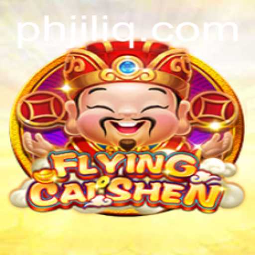 FlyingCaiShen: A Comprehensive Exploration of JILIQ's Latest Gaming Sensation