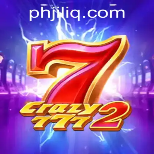 Exploring the Thrills of Crazy7772: The Ultimate Gaming Experience with JILIQ