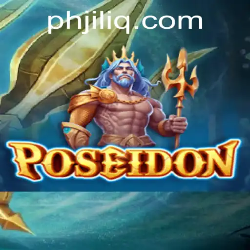 Poseidon: Dive into the Depths of Adventure with JILIQ